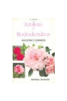 Papel Azaleas Y Redodendros . Eleccion Y Cuidados