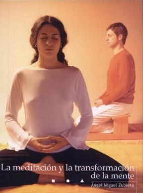 Papel Meditacion Y La Transformacion De La Mente ,La