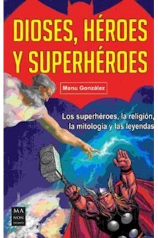 Papel Dioses , Heroes Y Superheroes