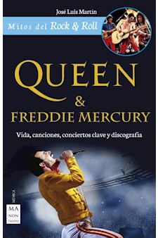 Papel Queen Y Freddie Mercury. (Ed.Arg.) Vida, Canciones, Conciertos Clave Y Discografia