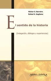 Papel Sentido De La Historia (Indagaciones, Diálogos Y Experiencias)