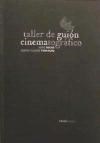 Papel Taller De Guión Cinematográfico : Elementos De Análisis Fílmico