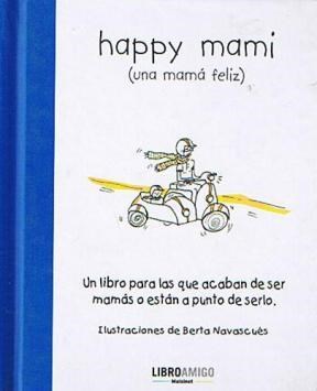 Papel Happy Mami (Una Mama Feliz ) Libro Amigo
