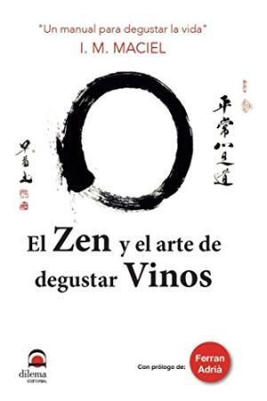 Papel Zen Y El Arte De Degustar Vinos , El