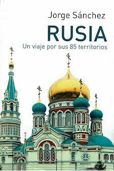 Papel Rusia . Un Viaje Por Sus 85 Territorios
