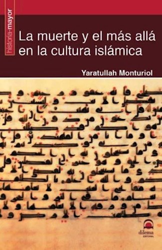 Papel Muerte Y El Mas Alla En La Cultura Islamica , La