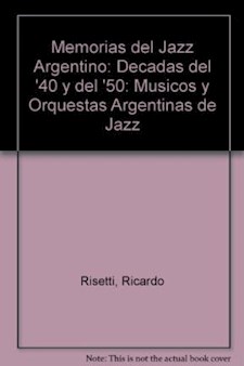 Papel Memorias Del Jazz Argentino 1ºEd-Dic-94