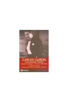 Papel Carlos Gardel: Comp. Poetica. T:2 Estudio Cronologico
