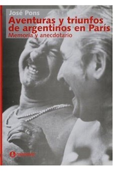 Papel Aventuras Y Triunfos De Argentinos En Paris 1A.Ed