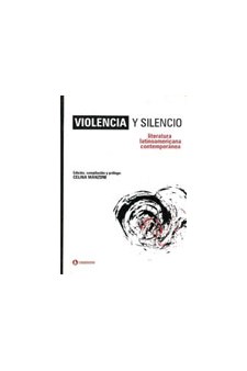 Papel Violencia Y Silencio: Literatura Latinoamericana C 1A.Ed