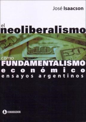 Papel El Neoliberalismo Como Fundamentalismo Economico 1A.