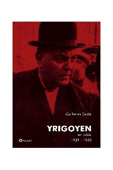 Papel Yrigoyen: En Crisis. 1929-1930 1A