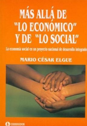 Papel Mas Alla De "Lo Economico" Y De "Lo Social" 1A.Ed
