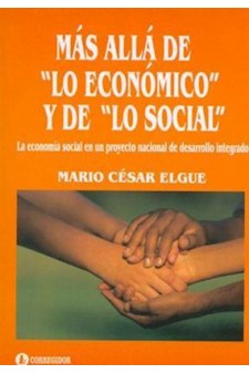Papel Mas Alla De "Lo Economico" Y De "Lo Social" 1A.Ed