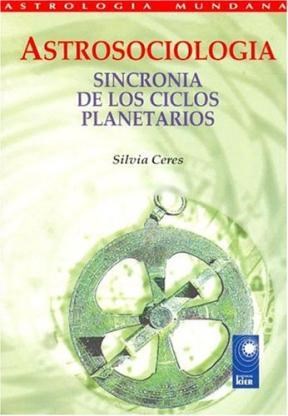Papel Astrosociologia. Sincronia Ciclos Planetario