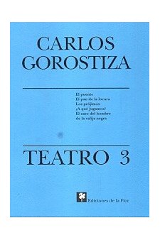 Papel Teatro 3 (El Puente, El Pan De La Locura, Los Prójimos, ¿A Qué Jugamos?, El Caso Del Hombre De La Va