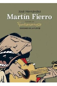 Papel Martín Fierro. Tapa Dura.  Ilustrado Por R. Fontanarrosa
