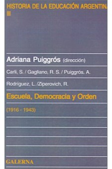 Papel Escuela Democracia Y Orden 1916-1943