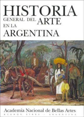 Papel Hist. Gral. Del Arte En La Argentina Tomo 10
