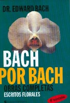 Papel Bach Por Bach . Obras Completas . Escritos Florales