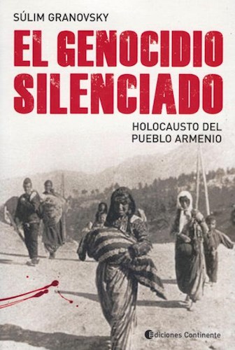 Papel Genocidio Silenciado . Holocausto Del Pueblo Armenio , El
