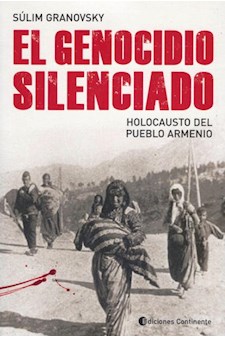 Papel Genocidio Silenciado . Holocausto Del Pueblo Armenio , El