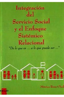 Papel Integración Del Servicio Social Y El Enfoque Sistémico-Relacional