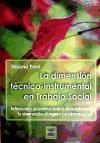 Papel Dimensión Técnico-Instrumental En Trabajo Social, La.