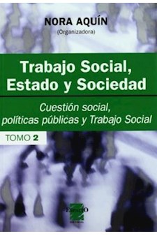Papel Trabajo Social, Estado Y Sociedad (Tomo 2)