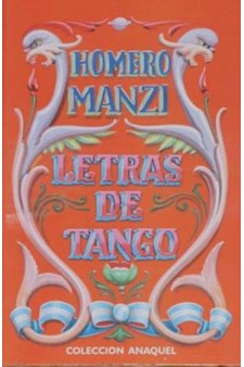 Papel Letras De Tango - Homero Manzi