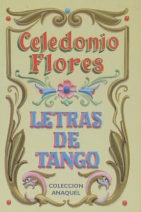 Papel Letras De Tango - Celedonio Flores