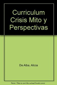 Papel Currículum: Crisis, Mito Y Perspectivas