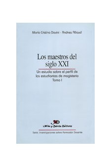 Papel Maestros Del Siglo Xxi, Los. Un Estudio Sobre El Perfil De Los Estudiantes De Magisterio. Tm 1
