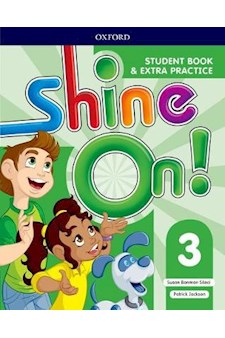 Papel Shine On!: Level 3. Student Book With Extra Practice