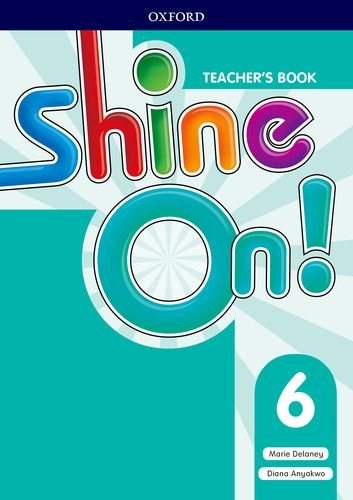 Papel Shine On!: Level 6. Teacher'S Book With Class Audio Cds