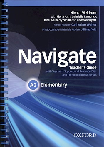 Papel Navigate: Elementary A2. Teacher'S Guide With Teacher'S Support And Resource Disc