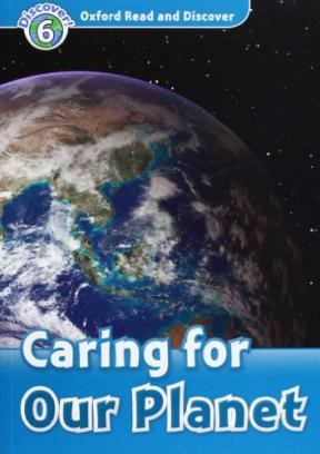 Papel Oxford Read And Discover: Level 6. Caring For Our Planet Audio Cd Pack