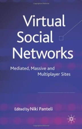 Papel Virtual Social Networks:Mediated,Massive And Multiplayer Sit
