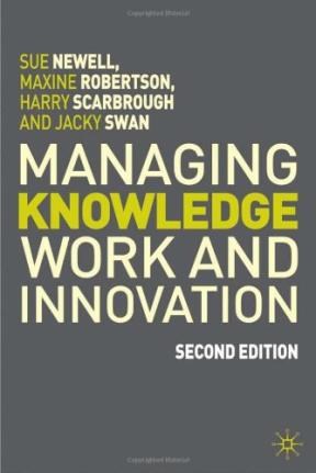 Papel Managing Knowledge Work And Innovation 2/Ed.(Pb)