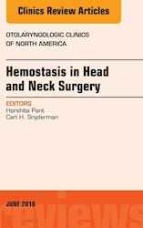 E-book Hemostasis In Head And Neck Surgery, An Issue Of Otolaryngologic Clinics Of North America