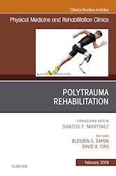 E-book Polytrauma Rehabilitation, An Issue Of Physical Medicine And Rehabilitation Clinics Of North America