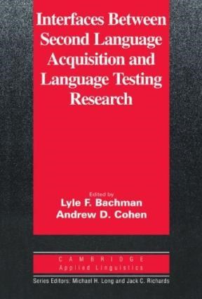 Papel Interfaces Between Second Language Acquisition And Language Testing Research
