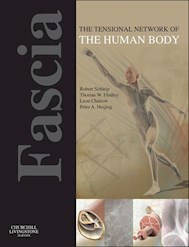 E-book Fascia: The Tensional Network Of The Human Body