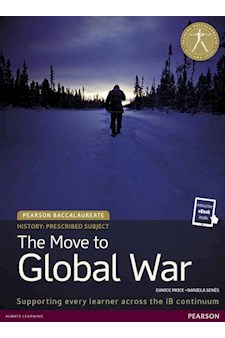 Papel Pearson Baccalaureate History: The Move To Global War (Print + Etext Bundle)