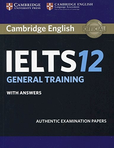 Papel Cambridge Ielts 12 General Training Student'S Book With Answers