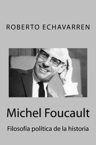 Papel Michel Foucault . Filosofia Politica De La H