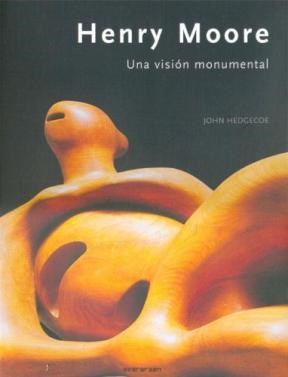 Papel Henry Moore, Una Vision Monumental