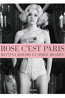 Papel Bettina Rheims, Serge Bramly, Rose, C'Est Paris