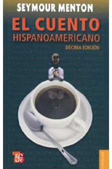 Papel El Cuento Hispanoamericano. Antología Crítico-Histórica