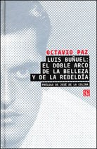 Papel Luis Buñuel: El Doble Arco De La Belleza Y De La Rebeldía